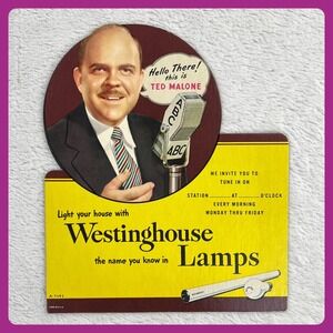1940s Westinghouse Lamps Vintage Advertising Sign 11" Ted‎ Malone ABC Radio